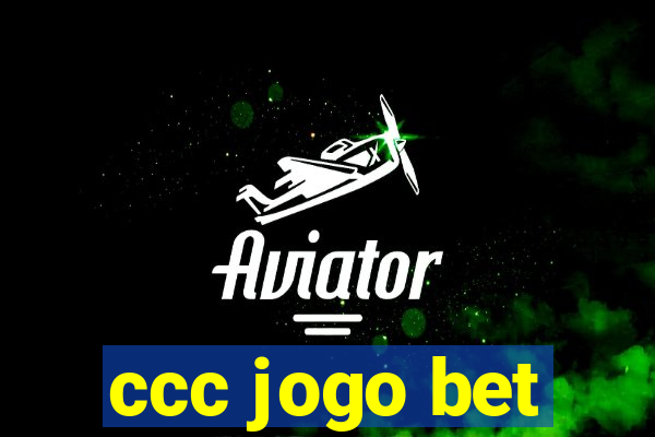 ccc jogo bet